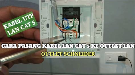 CARA PASANG OUTLET SOCKET LAN DATA INTERNET SCHNEIDER Cat 5 YouTube