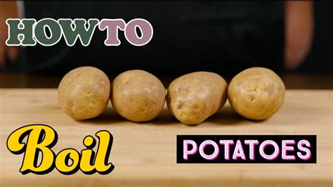 What S The Best Way To Boil Potatoes At Cherilyn Hazel Blog