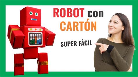 Cómo Hacer Un Robot De CartÓn Para NiÑos 🤖 Paso A Paso FÁcil Juegos