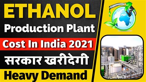 Ethanol Production Plant Cost In India Ethanol Production Process