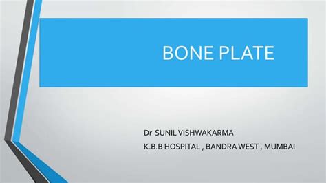 orthopedic bone plate pptx