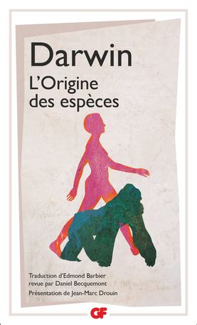 L Origine Des Esp Ces De Charles Darwin Editions Flammarion