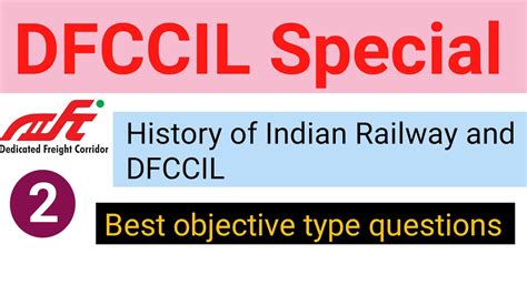 History Of Indian Railways And DFCCIL 2 MCQ S DFCCIL Special