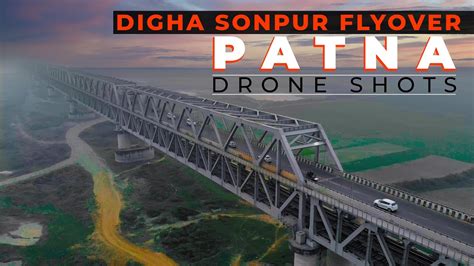 Drone View Patna Digha Sonepur Bridge Patna Escapade Islands