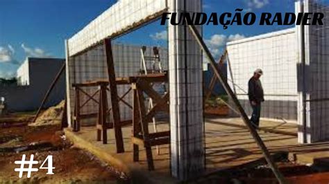 Passo a Passo da Construção em Painel Monolitico Fundação Radier 4