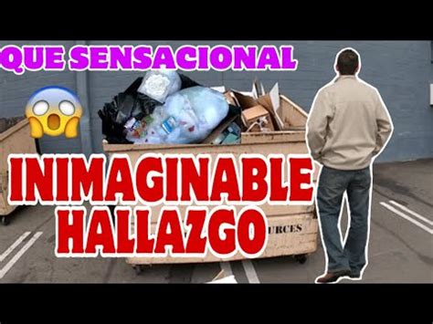 DUMPSTER DIVING INIMAGINABLE HALLAZGO QUE SENSACIONAL TODO ESTO