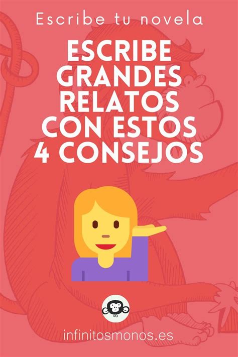 Cuatro Consejos Para Escribir Relatos Artofit