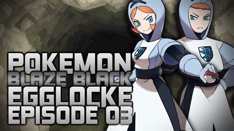 Pokemon Blaze Black Egglocke Episode 3 Youtube