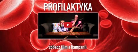 Profilaktyka zobacz film z kampanii Dbaj o serce Kampania Społeczna