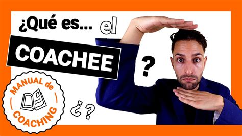 Qué es el COACHEE Manual de Coaching 002 YouTube