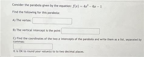 Solved Consider The Parabola Given By The Equation Chegg