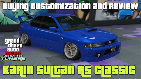 GTA Online Karin Sultan RS Classic Buying Customization And Review