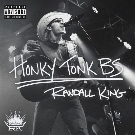 Apple Music 上Randall King的专辑Honky Tonk BS EP