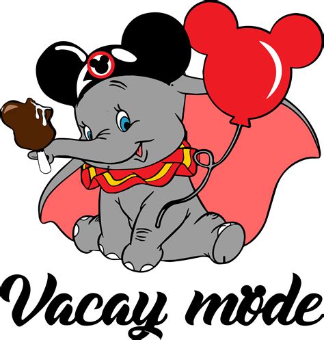 Vacay Mode Dumbo Elaphant Svg Love Elaphant Svg Disney El Inspire