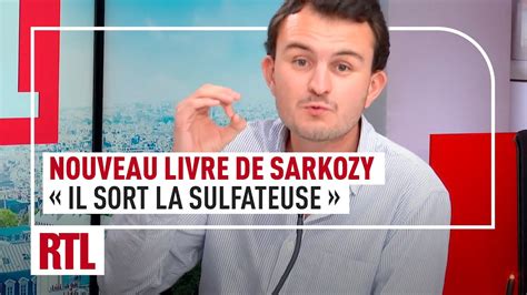 Le Nouveau Livre De Nicolas Sarkozy Il Sort La Sulfateuse Youtube