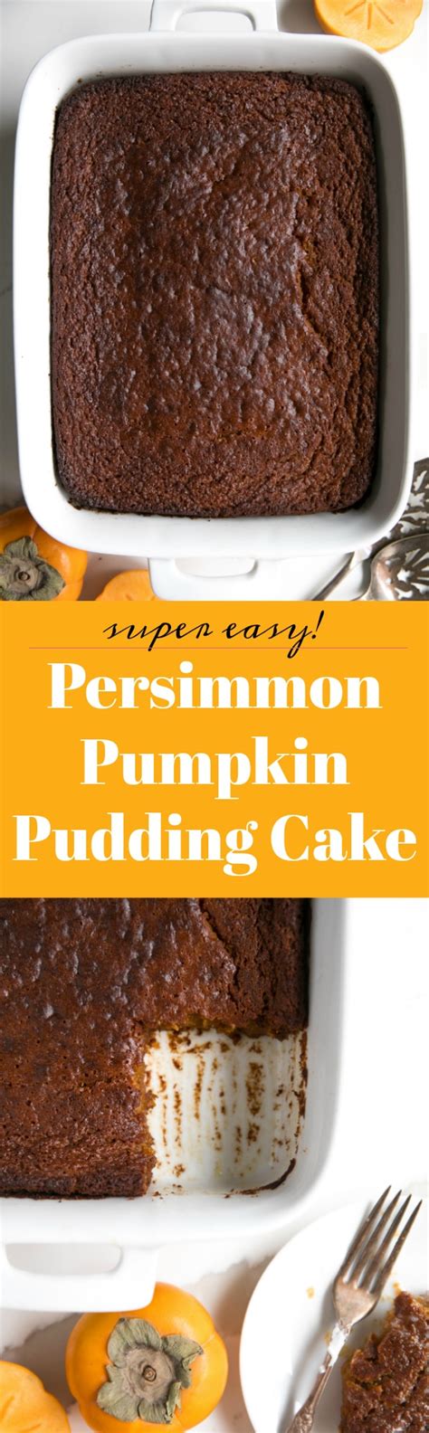 Persimmon Pumpkin Pudding Cake - The Forked Spoon