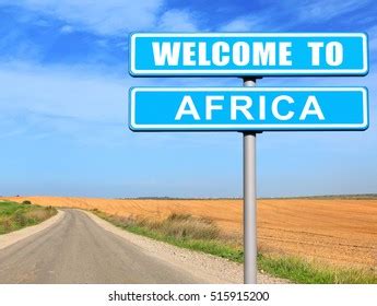 Road Sign Welcome Africa Road Desert Stock Photo 515915200 | Shutterstock