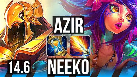 Azir Vs Neeko Mid Rank 2 Azir Rank 5 69 Winrate 8 Solo Kills