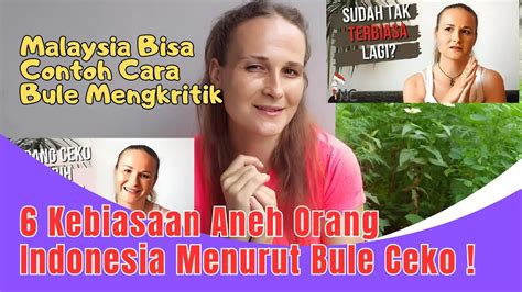 Malaysia Bisa Contoh Cara Bule Mengkritik Kebiasaan Aneh Orang