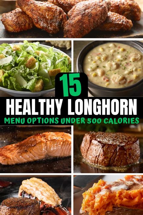 10 Healthy Longhorn Steakhouse Options Under 500 Calories