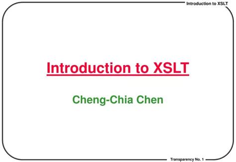 Ppt Introduction To Xslt Powerpoint Presentation Free Download Id