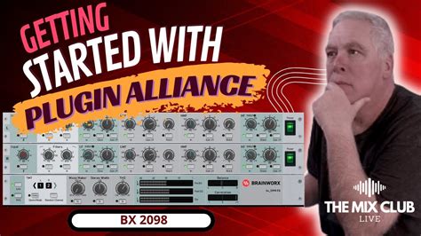 Brainworx BX 2098 AMEK 2098 Walkthrough Plugin Alliance YouTube