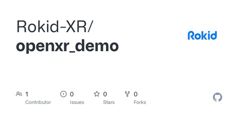 GitHub Rokid XR Openxr Demo