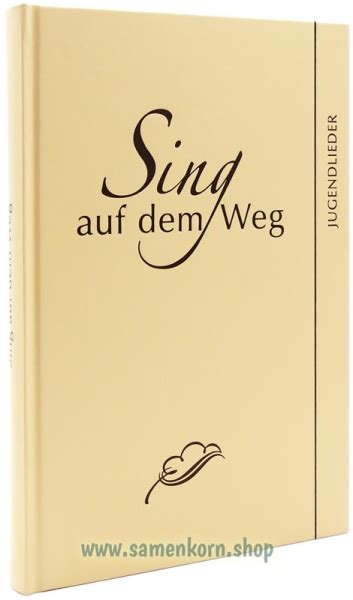 Sing Auf Dem Weg Liederbuch Noten Liederb Cher Singen