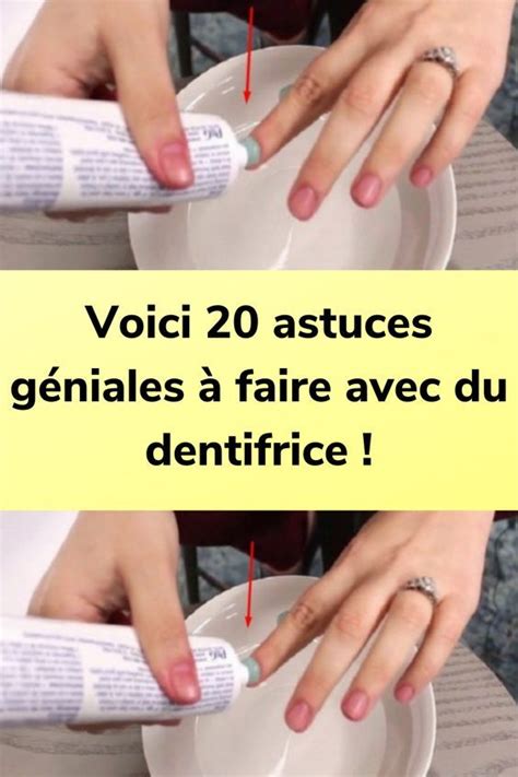 Voici Astuces G Niales Faire Avec Du Dentifrice Jardin Et