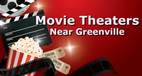 Movie Theaters in the Greenville area