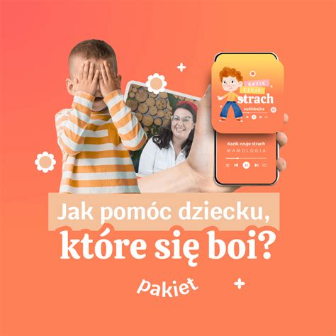 Pakiet Jak pomóc dziecku które się boi z audiobajką Mamologia