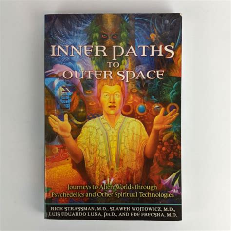 Inner Paths to Outer Space: Journeys to Alien Worlds through ...