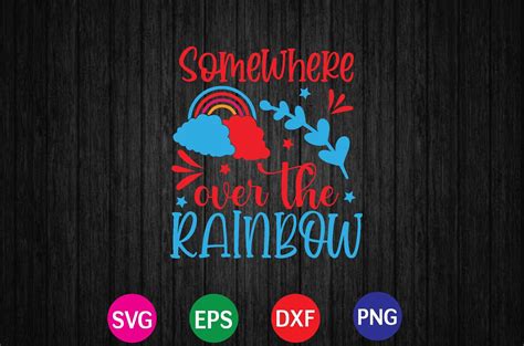 Somewhere Over The Rainbow Graphic By Svg Design Shop · Creative Fabrica