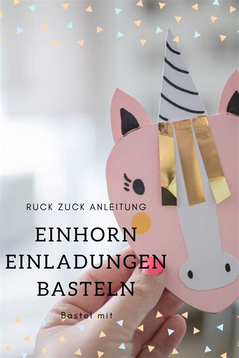 Wir Haben Einhorn Einladungen Gebastelt Und Zeigen Euch Wie