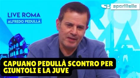 Scontro Capuano Pedull Giuntoli E Il Mercato Juve Youtube