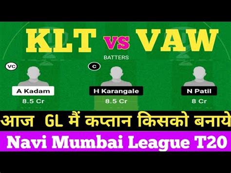 Klt Vs Vaw Klt Vs Vaw Dream Team Prediction Youtube