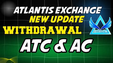 Atlantis Exchange ATC Swap Withdrawal Successful Update AtlantisCEX