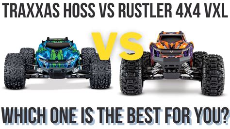 Traxxas Hoss Vs Rustler Vxl Which One Is The Best For You