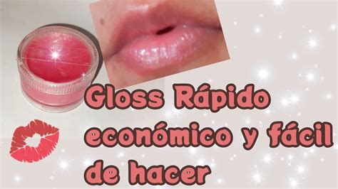 Como Hacer Gloss Casero F Cil R Pido Y Econ Mico Youtube