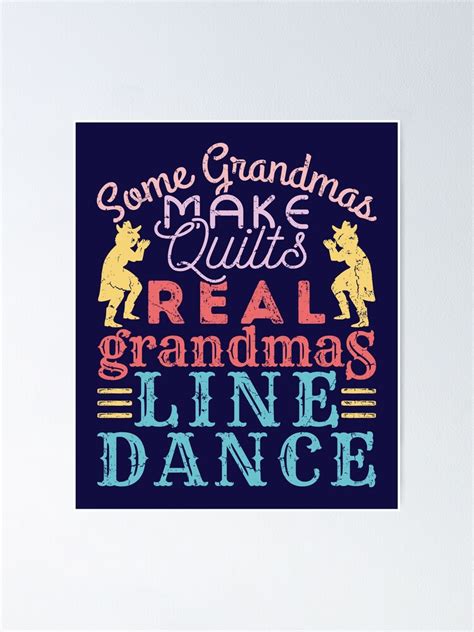 Real Grandmas Line Dance Poster By Jaygo Redbubble