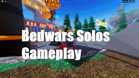 Bedwars Solos Gameplay - YouTube