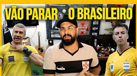 URGENTE ÁRBITROS PEDEM A PARALIZAÇÃO DO BRASILEIRÃO PAYET SENTIU DE