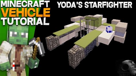 Minecraft Vehicle Tutorial Yodas Starfighter Youtube