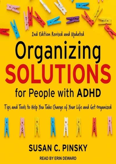 Pdf Read Organizing Solutions For People With Adhd 2nd Edition