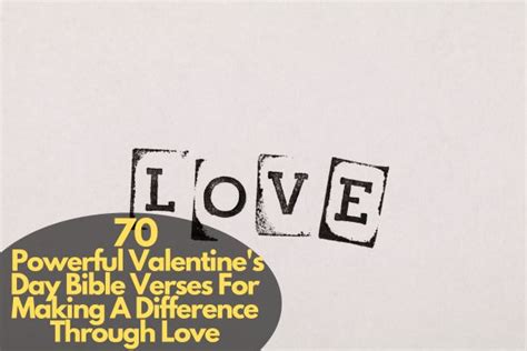 70 Powerful Valentines Day Bible Verses For Making A Difference