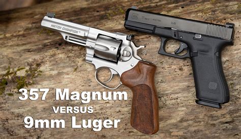 357 Magnum Vs 9mm A Caliber Comparison