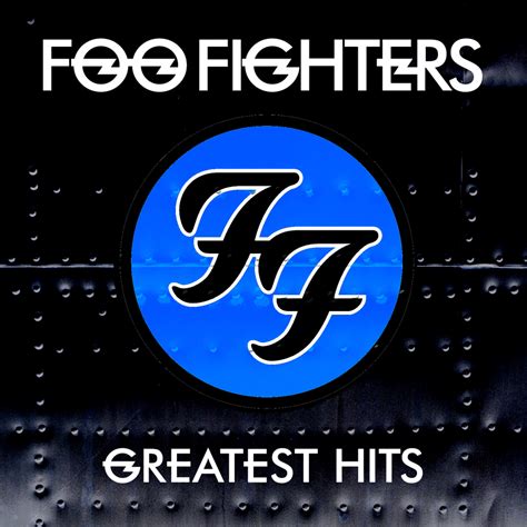 Foo Fighters (Greatest Hits) [EDIT] by darkdissolution on DeviantArt