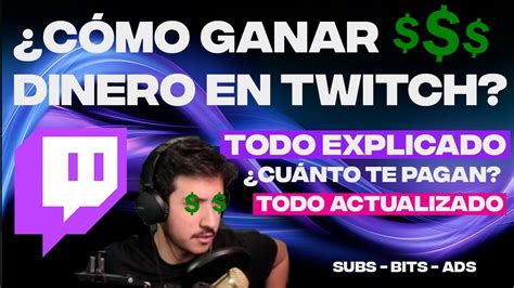 CÓmo Ganar Dinero En Twitch Actualizado 2024 Todo Lo Que Debes Saber