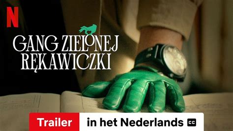 Gang Zielonej Rękawiczki Seizoen 2 ondertiteld Trailer in het