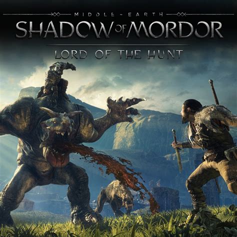 Middle Earth™ Shadow Of Mordor™ Lord Of The Hunt